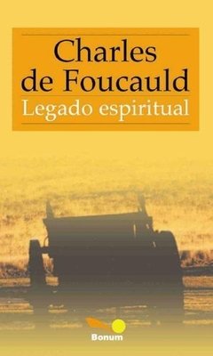 Legado espiritual (Charles de Foucauld)