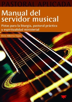 Manual del servidor musical (Elvio Alberto Yapur)