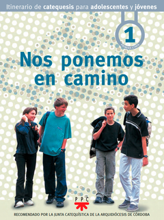 Nos ponemos en camino. Libro del jóven 1 (Diócesis de Córdoba)