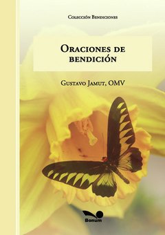 Oraciones de bendición (Padre Gustavo Jamut)