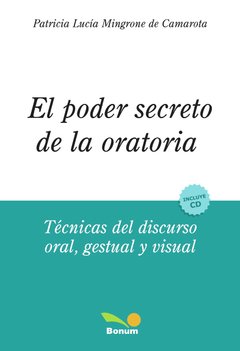 El poder secreto de la oratoria (Patricia Mingrone de Camarota)