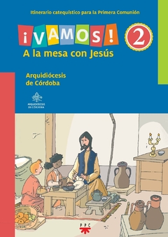 ¡Vamos a la mesa con Jesús! Libro del niño 2 (Diócesis de Córdoba)