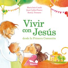 Vivir con Jesús (Infantil)