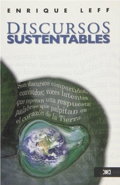 DISCURSOS SUSTENTABLES (EDICION AUMENTADA)