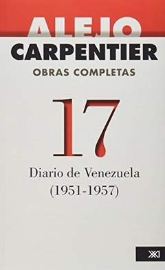 OBRAS COMPLETAS 17. DIARIO DE VENEZUELA 1951-1957