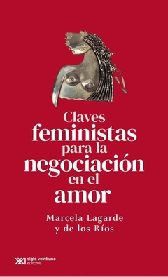 CLAVES FEMINISTAS PARA LA NEGOCIACION EN EL AMOR