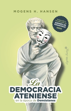 DEMOCRACIA ATENIENSE EN LA EPOCA DE DEMOSTENES, LA