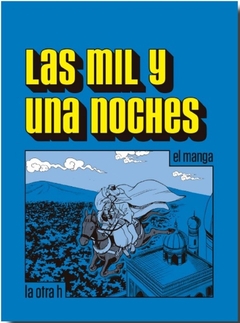 LAS MIL Y UNA NOCHES. EL MANGA