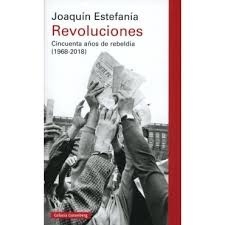 REVOLUCIONES. 50 AÑOS DE REBELDIA (1968-2018)