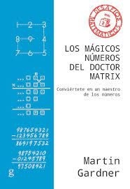 MAGICOS NUMEROS DEL DOCTOR MATRIX, LOS