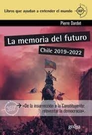 MEMORIA DEL FUTURO, LA. CHILE 2019 - 2022