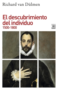 DESCUBRIMIENTO DEL INDIVIDUO, EL. 1500-1800