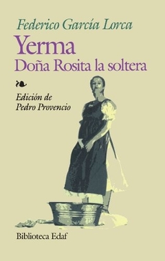 YERMA / DOÑA ROSITA LA SOLTERA