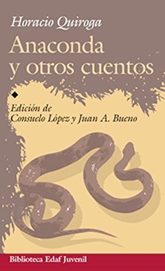 ANACONDA Y OTROS CUENTOS