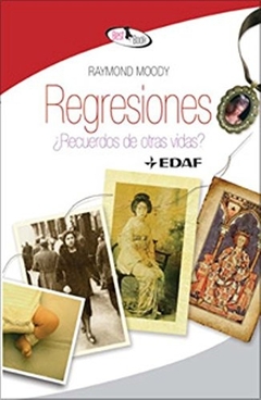 REGRESIONES ¿RECUERDOS DE OTRAS VIDAS?