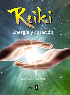 REIKI. ENERGIA Y CURACION