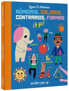 NUMEROS, COLORES, CONTRARIOS, FORMAS Y YO!