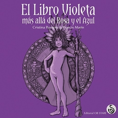 LIBRO VIOLETA, EL. MAS ALLA DEL ROSA Y EL AZUL