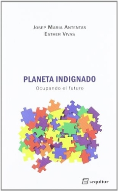 PLANETA INDIGNADO