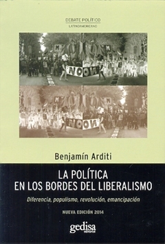 POLITICA EN LOS BORDES DEL LIBERALISMO, LA