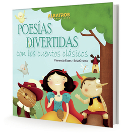 POESIAS DIVERTIDAS CON LOS CUENTOS CLASICOS