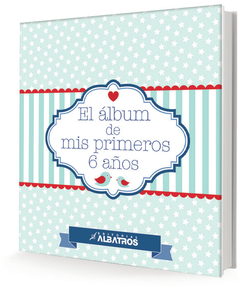 ALBUM DE MIS PRIMEROS 6 AÑOS, EL