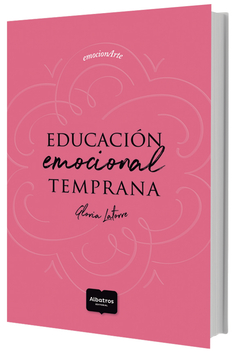 EDUCACION EMOCIONAL TEMPRANA