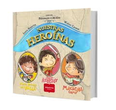 NUESTRAS HEROINAS. MARIA REMEDIOS DEL VALLE / JUANA AZURDUY / MACACHA GUEMES - comprar online