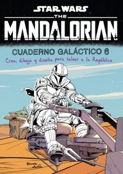 STAR WARS. THE MANDALORIAN 2. CUADERNO GALACTICO 6