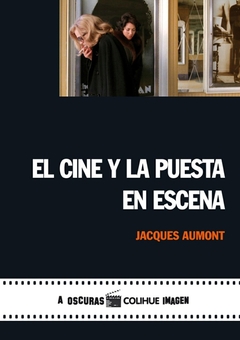 CINE Y LA PUESTA EN ESCENA, EL