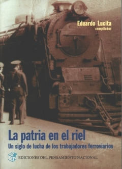 PATRIA EN EL RIEL, LA