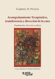 ACOMPAÑAMIENTO TERAPEUTICO, TRANSFERENCIA Y DIRECCION DE LA CURA