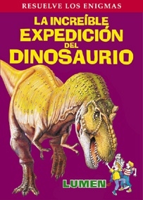 INCREIBLE EXPEDICION DEL DINOSAURIO, LA