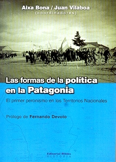 FORMAS DE LA POLITICA EN LA PATAGONIA, LAS