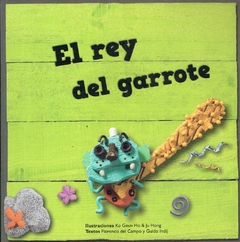 REY DEL GARROTE, EL