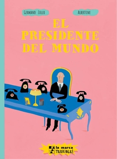 PRESIDENTE DEL MUNDO, EL