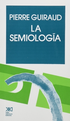 SEMIOLOGIA, LA