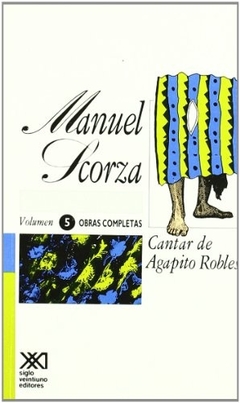 OBRAS COMPLETAS VOLUMEN 5. CANTAR DE AGAPITO ROBLES