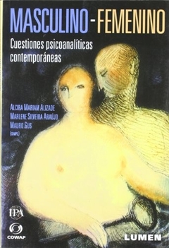 MASCULINO-FEMENINO. CUESTIONES PSICOANALITICAS CONTEMPORANEAS
