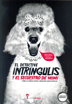 DETECTIVE INTRINGULIS Y EL SECUESTRO DE MIMI, EL