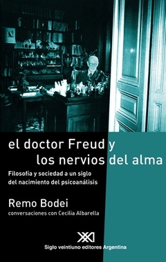 DOCTOR FREUD Y LOS NERVIOS DEL ALMA, EL
