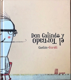 DON GALINDO Y EL TORNADO