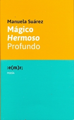 MAGICO HERMOSO PROFUNDO