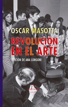 REVOLUCION EN EL ARTE. EDICION DE ANA LONGONI