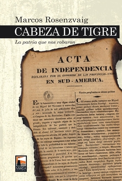 CABEZA DE TIGRE. LA PATRIA QUE NOS ROBARON