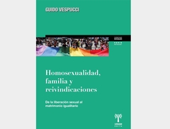 HOMOSEXUALIDAD, FAMILIA Y REIVINDICACIONES