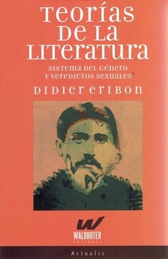 TEORIAS DE LA LITERATURA. SISTEMA DEL GENERO Y CEREDICTOS SEXUALES