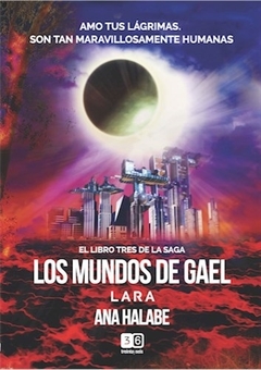 MUNDOS DE GAEL 3. LARA