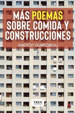 MAS POEMAS SOBRE COMIDA Y CONSTRUCCIONES