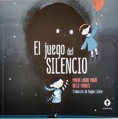 JUEGO DEL SILENCIO, EL